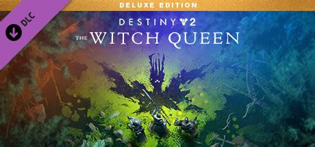 Witch queen deluxe upgrade